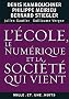 L'�cole, le num�rique et la soci�t� qui vient