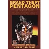 Grand Theft Pentagon :Tales of Corruption and Profiteering in the War on Terror