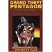 Grand Theft Pentagon :Tales of Corruption and Profiteering in the War on Terror