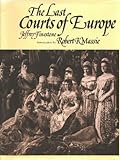 The last courts of Europe