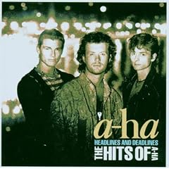 Headlines And Deadlines: The Hits Of A-Ha