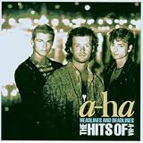 Headlines And Deadlines : The Hits Of A-Hapar A-ha