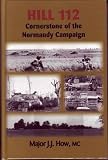Hill 112: Cornerstone of the Normandy Campaign