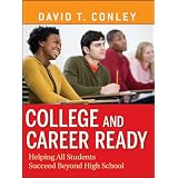 College and Career Ready: Helping All Students Succeed Beyond High School