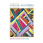 Elementary Linear Algebra with Applications (9th Edition) by Bernard Kolman and David Hill