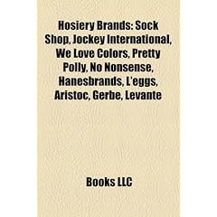 Hosiery Brands: Sock Shop, Jockey International, We Love Colors, Pretty Polly, No Nonsense, Hanesbrands, L'Eggs, Aristoc, Gerbe, Levan