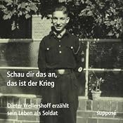 H&ouml;rbuch Schau dir das an, das ist der Krieg