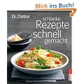 Schlanke Rezepte, schnell gemacht