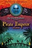 Pirate Emperor (Wave Walkers, the)
