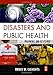 Disasters and Public Health: Planning and Response