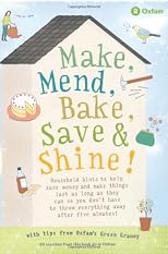 Make, Mend, Bake, Save and Shine: With Oxfam's Green Granny