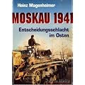 Moskau 1941: Entscheidungsschlacht im Osten