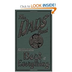 For The Dad Who's Best At Everything (The Dads' Book)