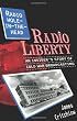 Radio Liberty: Radio Hole-in-the-Head