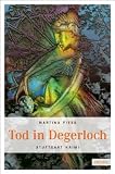 Tod in Degerloch - Martina Fiess
