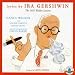 Lyrics by Ira Gershwin: The 1952 Walden Sessions