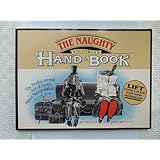 the naughty victorian handbook the rediscovered art of erotic hand manipulation