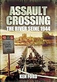 Assault crossing : the River Seine 1944