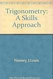 Trigonometry : a skills approach