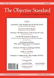The Objective Standard: Spring 2009, Vol. 4, No. 1
