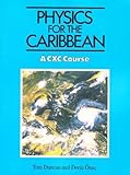 Physics for the Caribbean : a CXC course