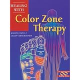 Healing with Color Zone Therapy (Healing Series) ~ Joseph Corvo
