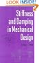 Stiffness and Damping in Mechanical Design