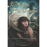 Perchance to Dream: Theatre Illuminata #2 (Hardcover)