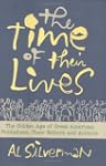 The Time of Their Lives: The Golden A...