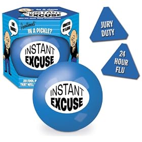 Instant Excuse Ball