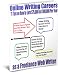 Online Writing Careers: 11 Tips on How to Earn $75,000 - $100,000 Per Year as a Freelance Web Writer
