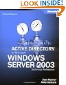 Active Directory for Microsoft Windows Server 2003 Technical Reference (Pro-Technical References)