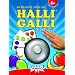 Halli Galli. Auf die Glocke-fertig-los!