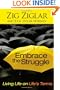 Embrace the Struggle: Living Life on Life's Terms