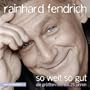 So weit so gut - die gr��ten Hits aus 25 Jahren