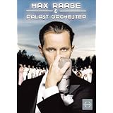 Max Raabe and Palast Orchester: Dance & Film Music of 1920s