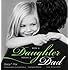Why a Daughter Needs a Dad: 100 Reasons