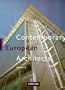 Contemporary European Architects: Vol. 2 (Big)