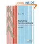 Marketing Communications: Enhanced Media Edition: Engagement, Strategies and Practice