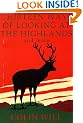 Thirteen Ways of Looking At the Highlands...and more