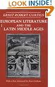 European Literature and the Latin Middle Ages: (With a new epilogue by Peter Godman) (Bollingen Series (General))