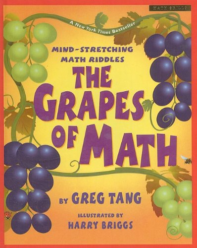 The Grapes of Math: Mind-Stretching Math Riddles (Scholastic Bookshelf: Math Skills (Prebound))