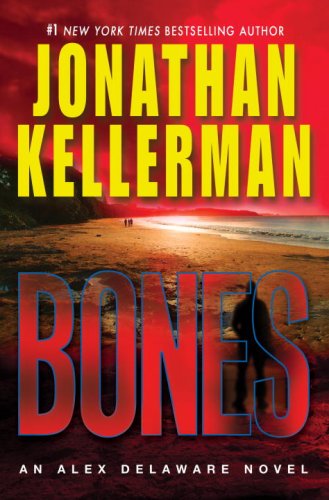 Bones (Alex Delaware Series, #23)