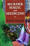 Murder, Magic, and Medicine