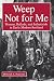 Weep Not for Me: Women, Ballads, and Infanticide in Early Modern Scotland