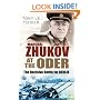 Marshal Zhukov at the Oder: The Decisive Battle for Berlin
