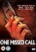 One Missed Call [2007] [DVD] [2008]