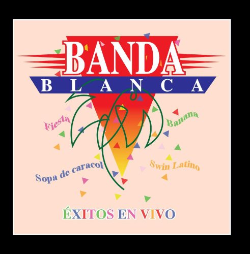 Banda Blanca - Exitos en Vivo - Zortam Music
