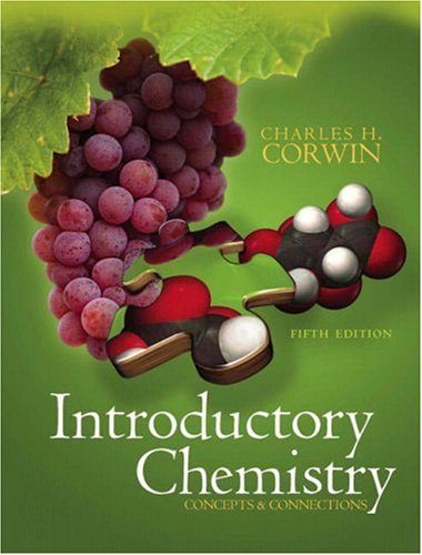 Introductory Chemistry: Concepts and Connections (5th Edition)