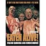 Eaten Alive!: Italian Cannibal and Zombie Movies